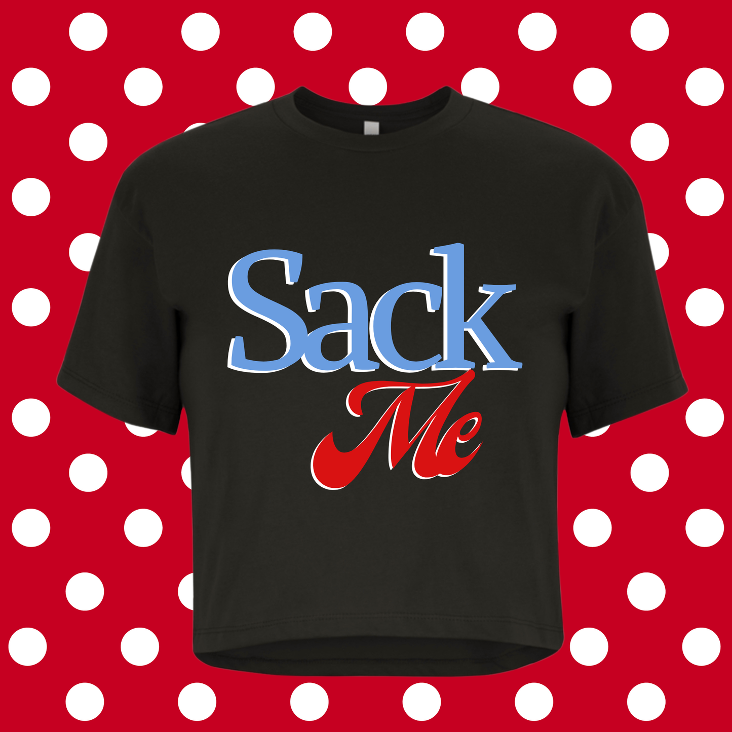 SACK ME